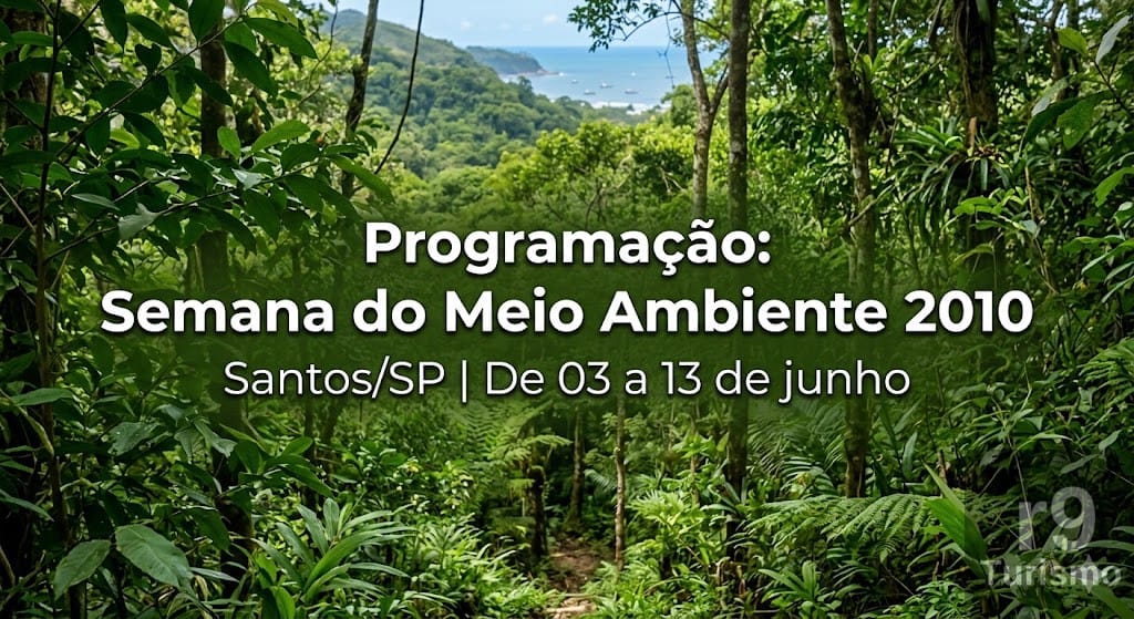 Programação: Semana do Meio Ambiente 2010 – Santos/SP | De 03 a 13 de junho