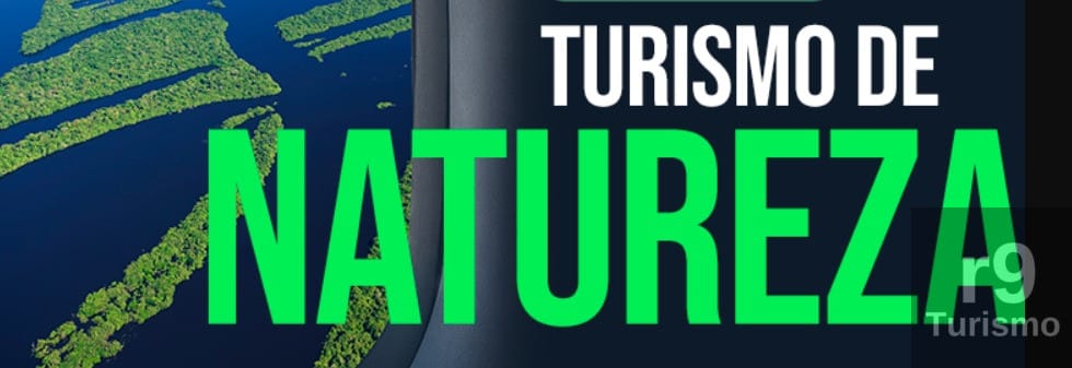 Tendência Mundial de busca pelo Turismo de Natureza e Brasil desponta como um dos Principais Destinos
