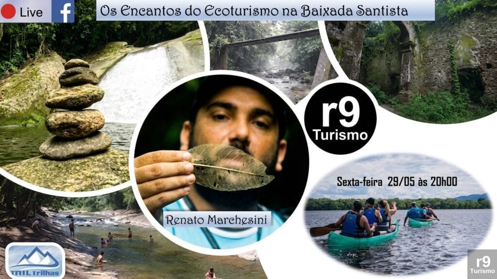 DIA 29 DE MAIO: (LIVE) com Mil Trilhas: ECOTURISMO NA BAIXADA SANTISTA